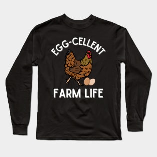 Egg-cellent Farm Life Long Sleeve T-Shirt